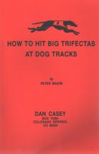 how to hit big trifectas at dog tracks book cover